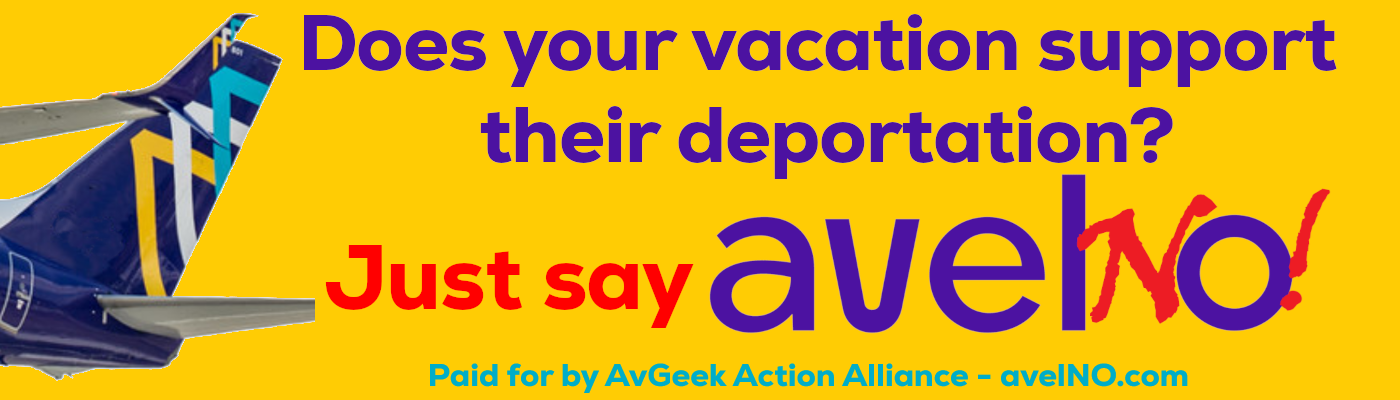 Does your vacation support their deportation? Just say avelNO!